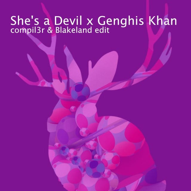 Cover art: She's a Devil × Genghis Khan (compil3r & Blakeland edit)